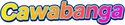 Cawabanga